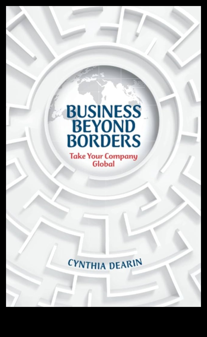 Dincolo de frontiere: perspective globale asupra dezvoltării afacerilor