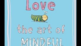 Arta parentingului atent: cultivarea bunăstării familiei